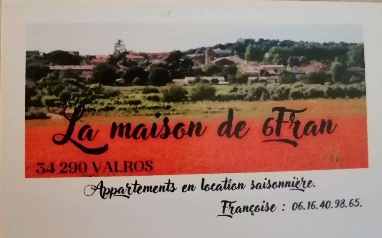 La Maison De 6Fran Appartement 1 Calme Et Spacieux Ambiance Familiale Valros Esterno foto